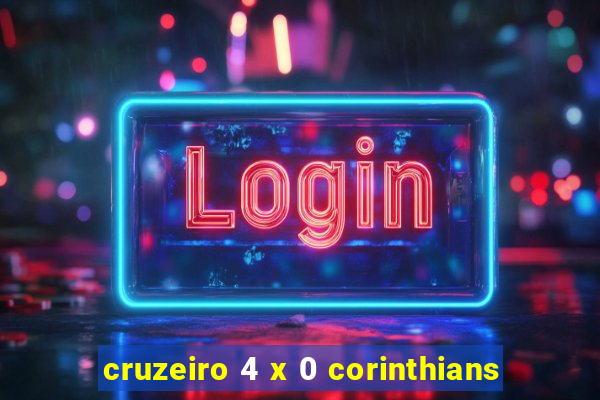 cruzeiro 4 x 0 corinthians